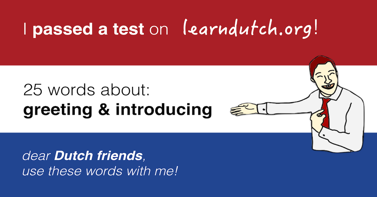 Dutch vocabulary test 1 Introducing yourself