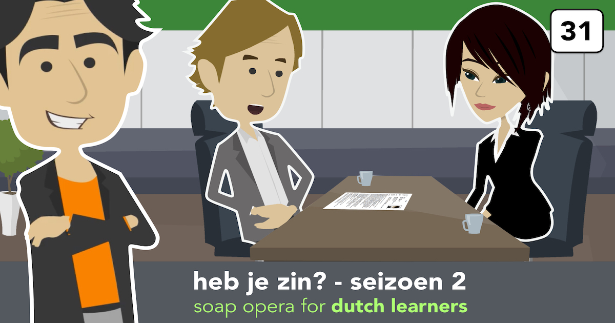 Heb je zin? 2 Lesson 31 Typical job interview questions
